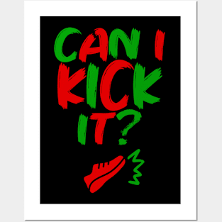 Can I Kick It - 02b- Novelty Hip Hop Vibes Posters and Art